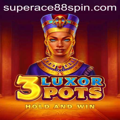 Discover the Thrill of 3LuxorPots: An In-Depth Look