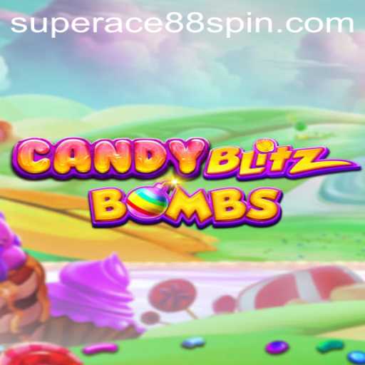 CandyBlitzBombs: An Explosive Adventure with SuperAce88