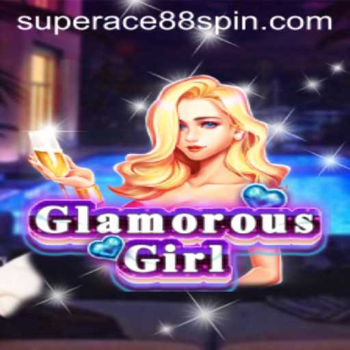 GlamorousGirl: The Ultimate Gaming Adventure with SuperAce88