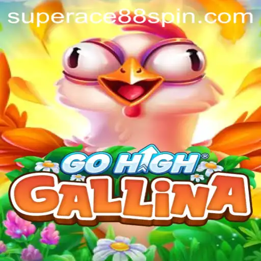 GoHighGallina: Discover the Thrill of SuperAce88