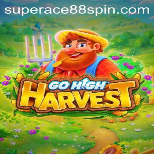 Experience the Exciting World of GoHighHarvest with SuperAce88
