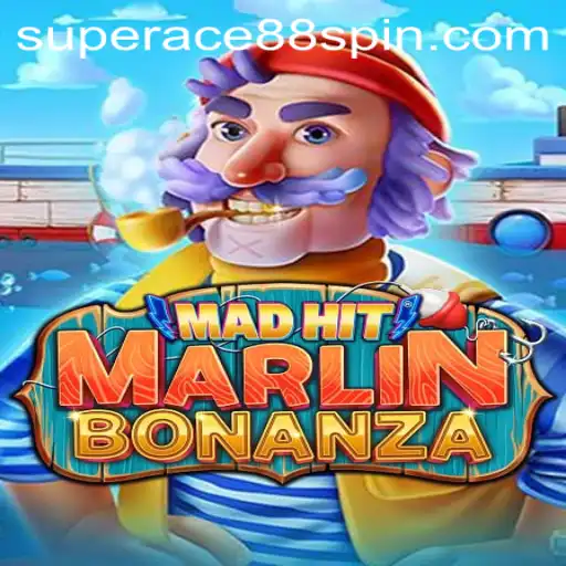 Exploring the Thrills of MadHitMarlinBonanza with SuperAce88