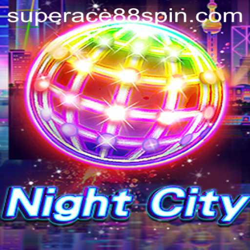Exploring the Thrills of NightCity: An Immersive Adventure with SuperAce88