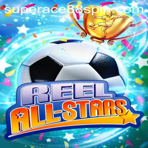 Dive into the Exciting World of ReelAllStars: An In-Depth Look at SuperAce88